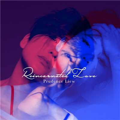 アルバム/Reincarnated Love/Prudence Liew