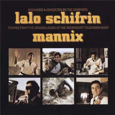Mannix (Themes From The Original Score Of The Paramount Television Show)/ラロ・シフリン