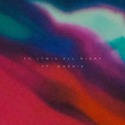 シングル/All Night (Explicit) (featuring Dornik)/SGルイス