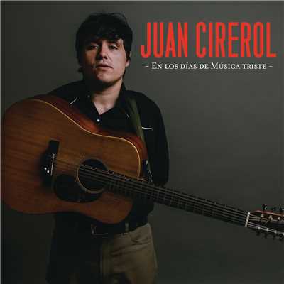 アルバム/En Los Dias De Musica Triste/Juan Cirerol