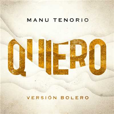 シングル/Quiero (Version Bolero)/Manu Tenorio