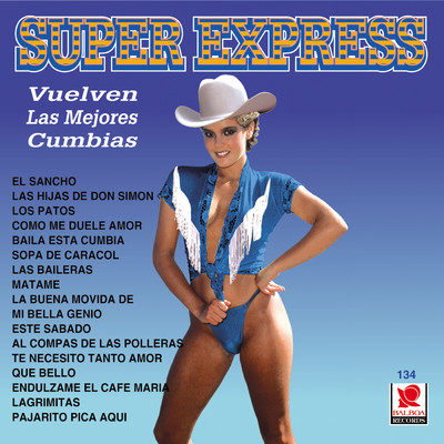 Vuelven Las Mejores Cumbias/Super Express