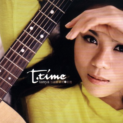 アルバム/T-Time Tanya Chua Best Selected/Tanya Chua