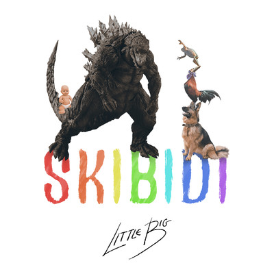 アルバム/Skibidi/Little Big