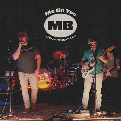 アルバム/Me On You (Tour Rehearsal)/Muscadine Bloodline