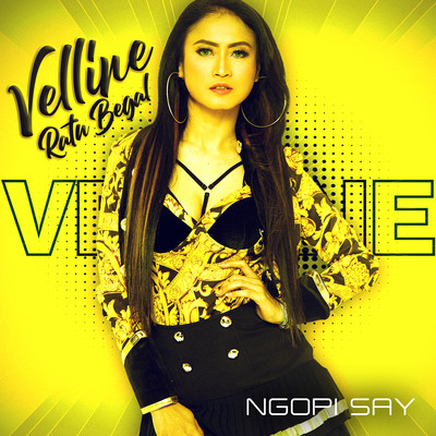 シングル/Ngopi Say/Velline Ratu Begal