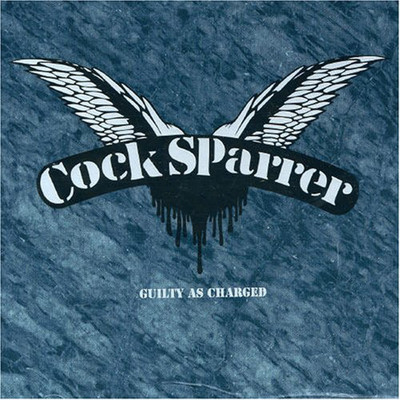Guilty As Charged (Deluxe Edition)/Cock Sparrer