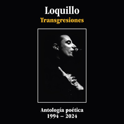 アルバム/Transgresiones: Antologia poetica 1994 -2024/Loquillo