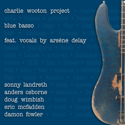 I Don't Know (feat. Arsene Delay & Damon Fowler)/Charlie Wooton Project