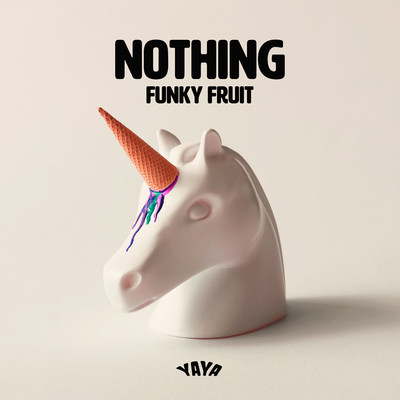 シングル/Nothing/Funky Fruit