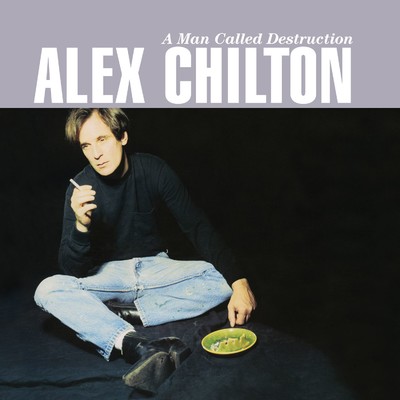 Why Should I Care／It's Your Funeral/Alex Chilton