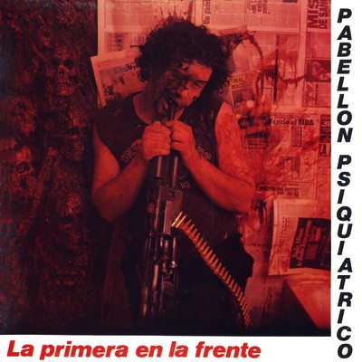アルバム/La primera en la frente/Pabellon Psiquiatrico