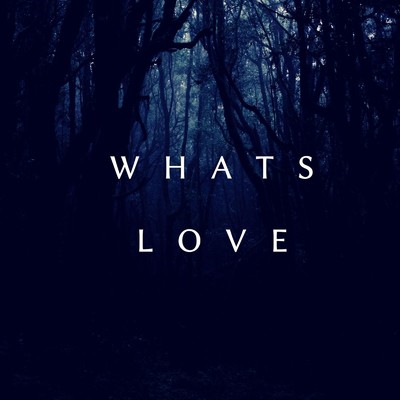 Whats Love/Asianz Kitt