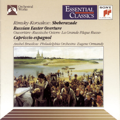 Scheherazade, Op. 35: IV. Festival at Baghdad - The Sea - The Ship Breaks Against a Cliff Surmounted by a Bronze Horseman/Eugene Ormandy／Anshel Brusilow