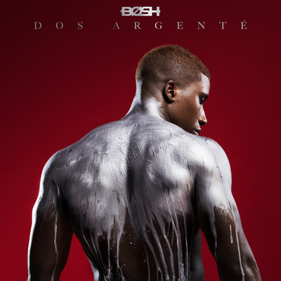 アルバム/Dos argente (Explicit)/Bosh