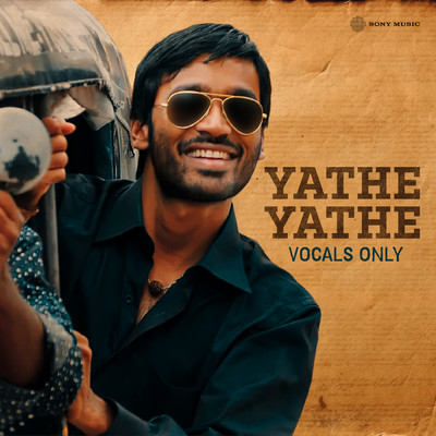 シングル/Yathe Yathe(Vocals Only)/G.V. Prakash Kumar