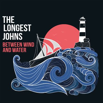 アルバム/Between Wind And Water/The Longest Johns
