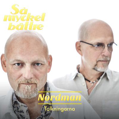 アルバム/Sa mycket battre 2022 - Tolkningarna/Nordman
