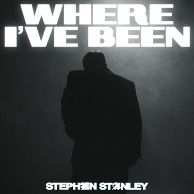 シングル/Where I've Been/Stephen Stanley