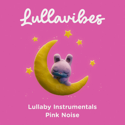 I'm Yours (Pink Noise)/Lullavibes