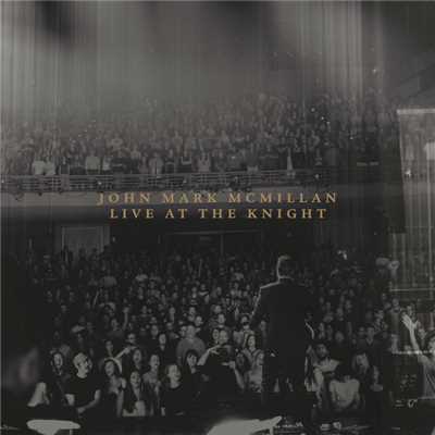 シングル/Love At The End (Live)/ジョン・マーク・マクミラン
