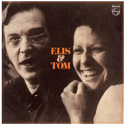 アルバム/Elis & Tom/エリス・レジーナ／アントニオ・カルロス・ジョビン