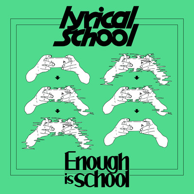 着うた®/Enough is school/lyrical school