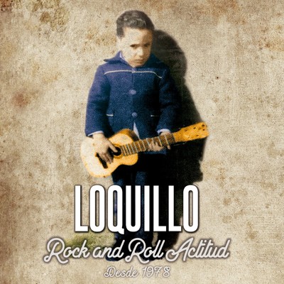 アルバム/Rock and Roll Actitud (1978-2018)/Loquillo
