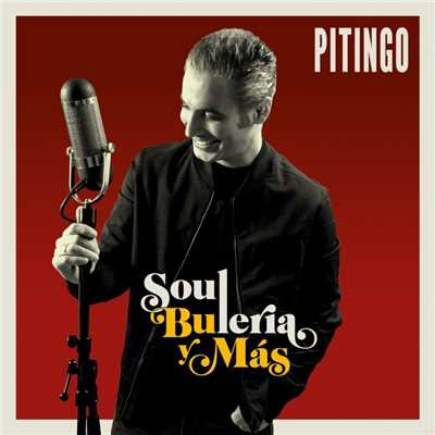 アルバム/Soul, Buleria y mas/Pitingo