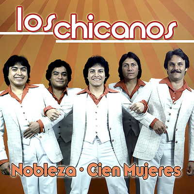 アルバム/Nobleza/Los Chicanos