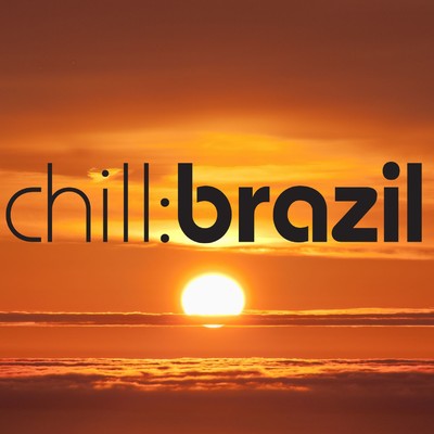 Chill Brazil - Sun (Volume 3)/Varios Artistas