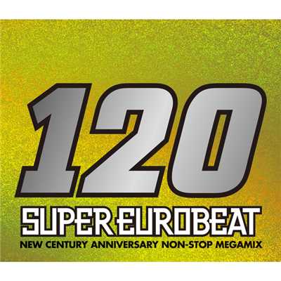 アルバム/SUPER EUROBEAT VOL.120/SUPER EUROBEAT (V.A.)