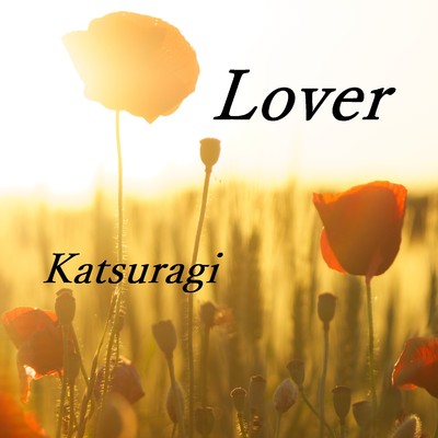 シングル/Lover/Katsuragi