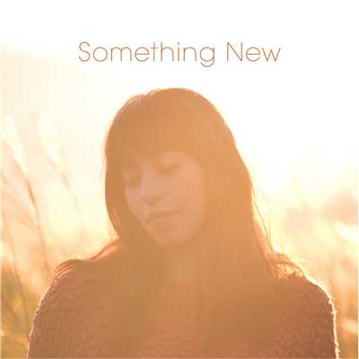 シングル/Something New - English Version -/福原美穂