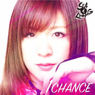 1 CHANCE -中島安里紗のテーマ曲-/SEAdLINNNG