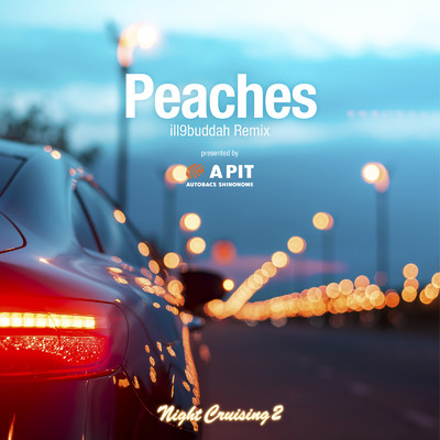 Peaches (ill9buddah Remix) [Cover]/BEST DRIVE HITS PROJECT