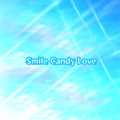 Smile Candy Love/暁
