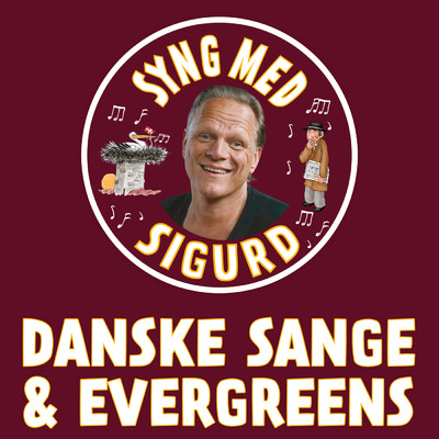 アルバム/Danske Sange Og Evergreens - Syng Med Sigurd/Sigurd Barrett