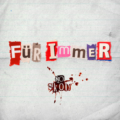 シングル/Fur Immer (Explicit) (featuring Skoob102, Stacks102)/No Skool／102 Boyz