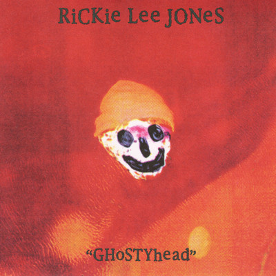 Ghostyhead (Remastered 2022)/Rickie Lee Jones