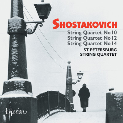 アルバム/Shostakovich: String Quartets Nos. 10, 12 & 14/サンクト・ペテルブルク弦楽四重奏団