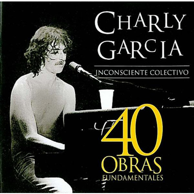 Cuarenta Obras Fundamentales (Volumen 2)/Charly Garcia