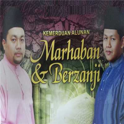 Kemerduan Alunan Marhaban & Berzanji/Azraie／Amirahman