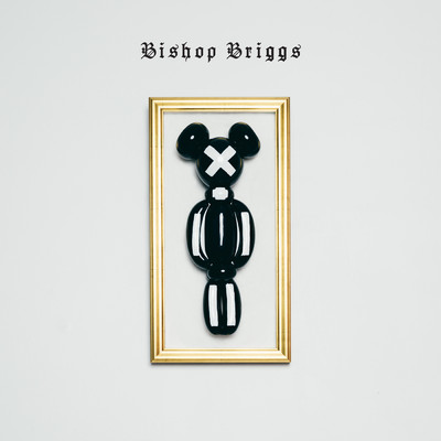 アルバム/Bishop Briggs/Bishop Briggs