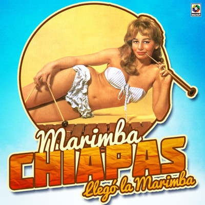 アルバム/Llego La Marimba/Marimba Chiapas