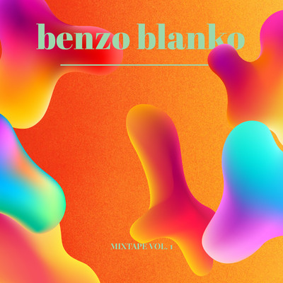 アルバム/Mixtape Vol.1/benzo blanko