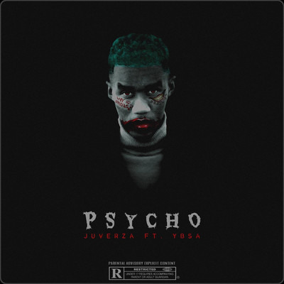 Psycho (feat. YBSA)/JuverZA