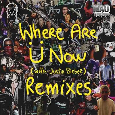 アルバム/Where Are U Now (with Justin Bieber) [Remixes]/Skrillex & Diplo