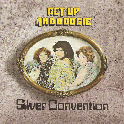 シングル/Get up and Boogie (Alternative Disco Mix)/Silver Convention