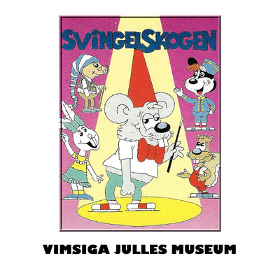 Vimsiga Julles museum (del 1)/Svingelskogen